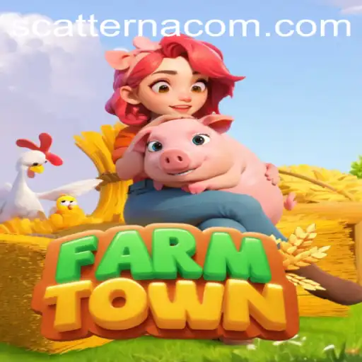 FarmTown: Navigating the Fields With ‘Scatter na Legit’