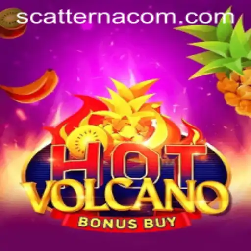 Exploring HotVolcanoBonusBuy: A Fiery Adventure with Scatter Na Legit